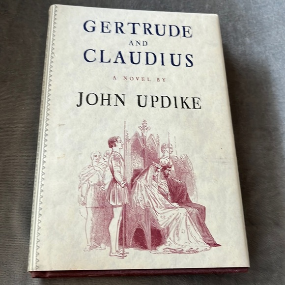 Gertrude And Claudius by John Updike 2000 HC/DJ - Picture 1 of 5